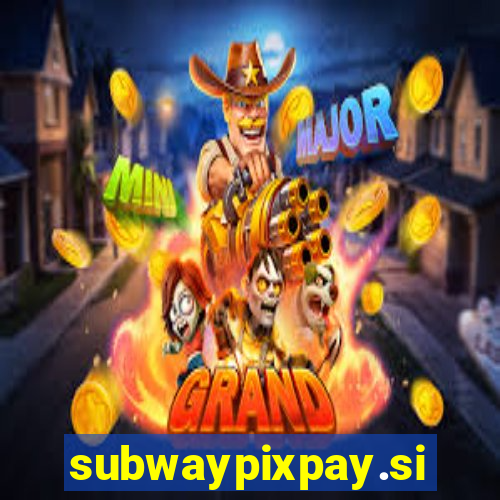 subwaypixpay.site