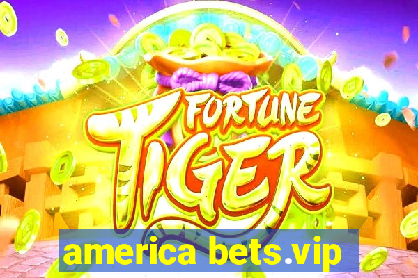 america bets.vip