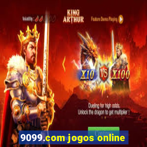 9099.com jogos online