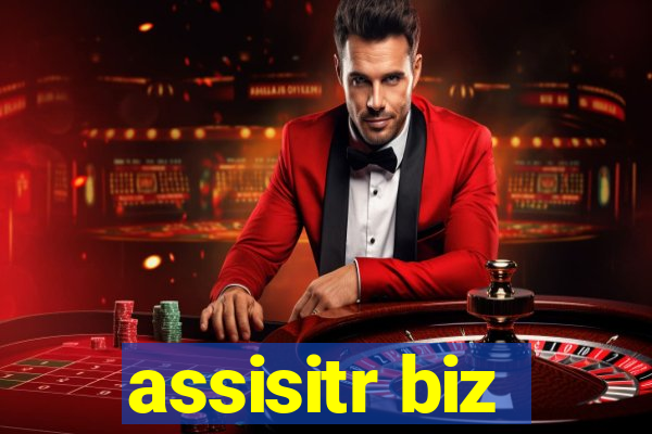 assisitr biz