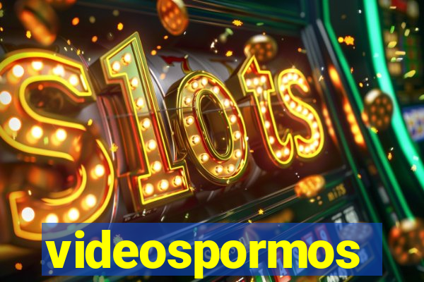 videospormos