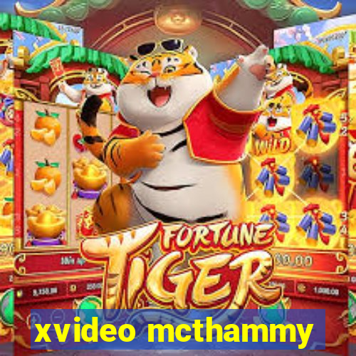 xvideo mcthammy