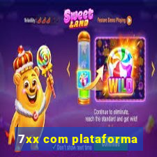 7xx com plataforma