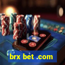 brx bet .com