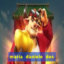 maria daniele dos santos dutra