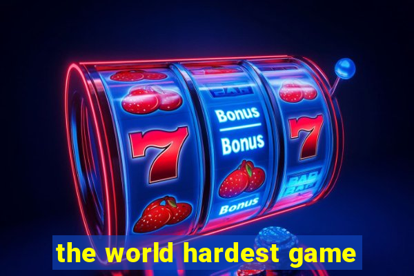 the world hardest game