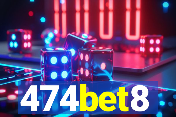 474bet8