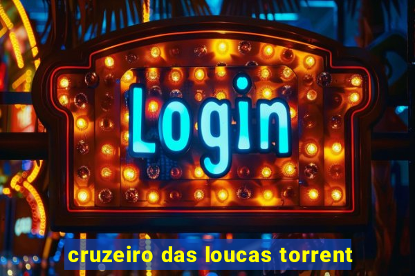 cruzeiro das loucas torrent