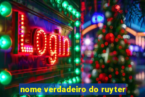 nome verdadeiro do ruyter