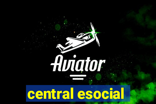 central esocial