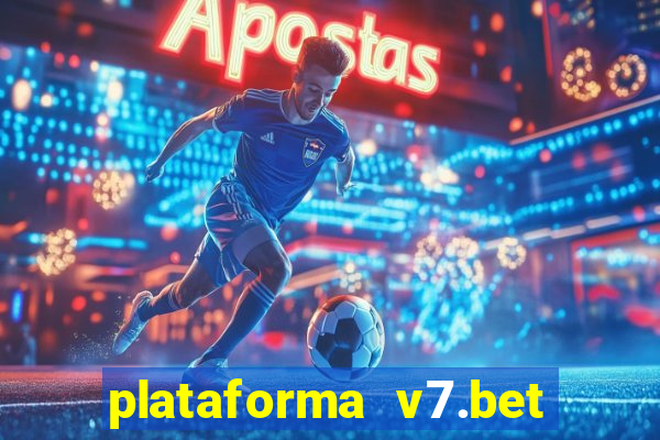 plataforma v7.bet paga mesmo