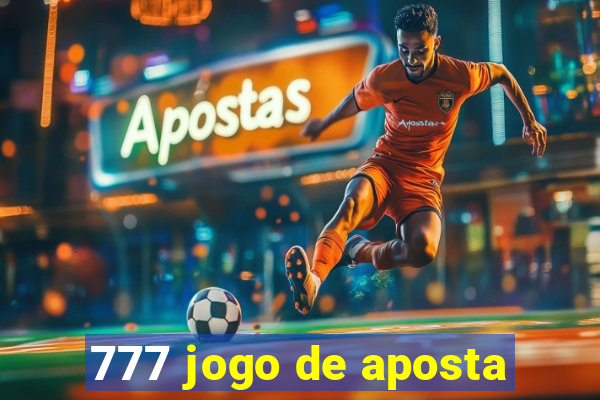 777 jogo de aposta