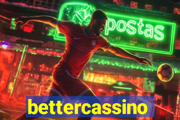 bettercassino