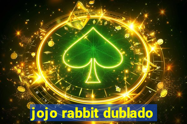 jojo rabbit dublado