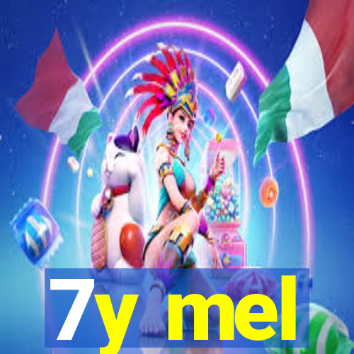 7y mel