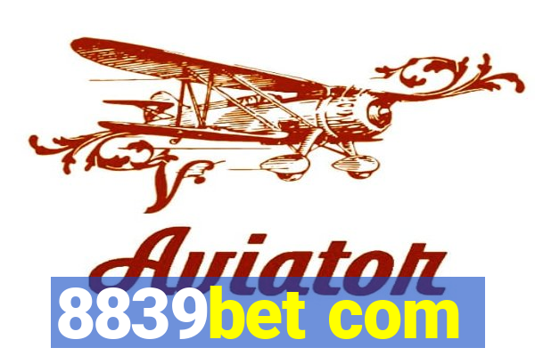 8839bet com