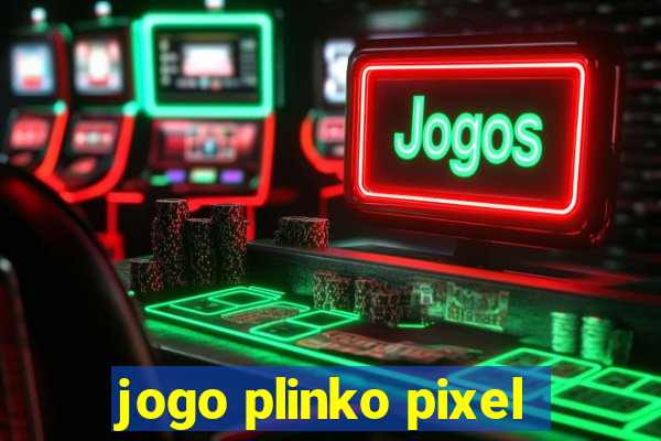 jogo plinko pixel