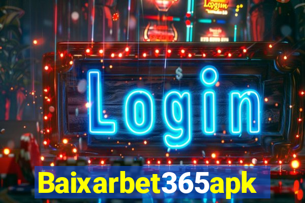 Baixarbet365apk