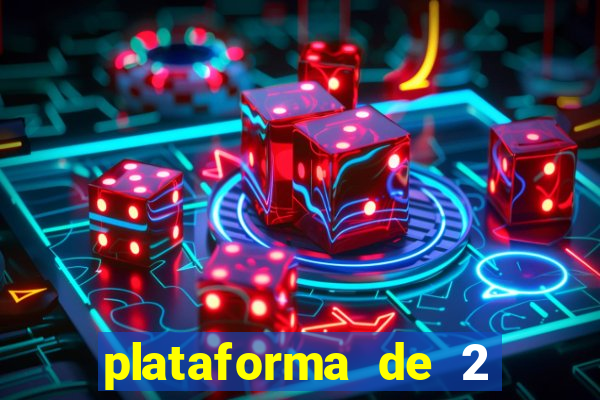 plataforma de 2 reais cassino