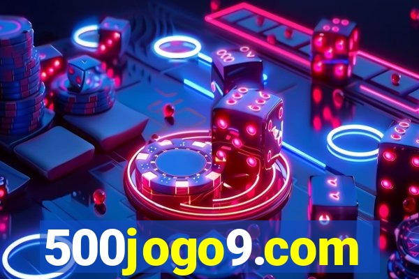 500jogo9.com