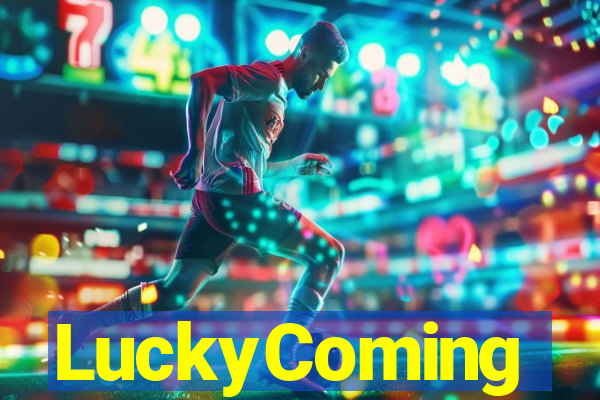 LuckyComing