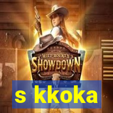 s kkoka