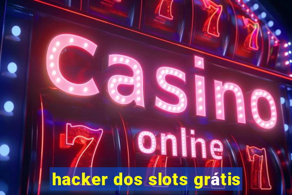 hacker dos slots grátis