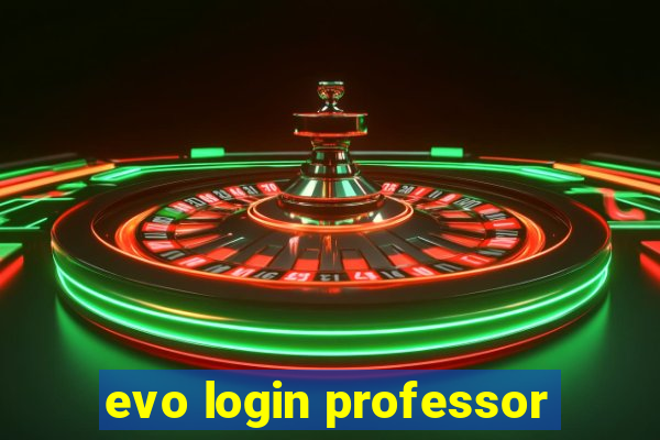 evo login professor