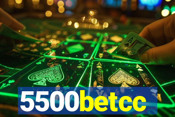 5500betcc