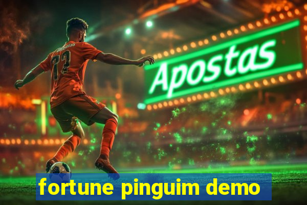 fortune pinguim demo