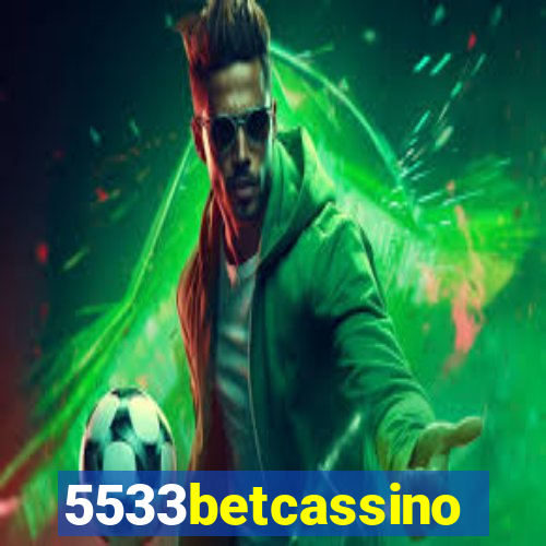 5533betcassino