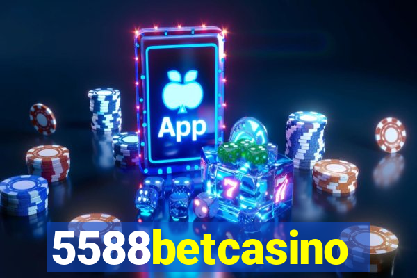 5588betcasino