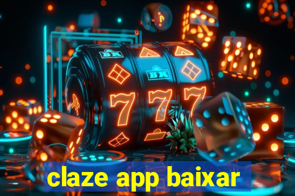 claze app baixar