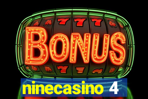 ninecasino 4