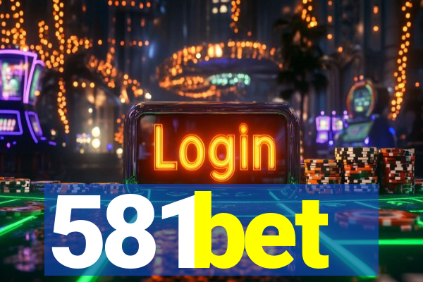 581bet