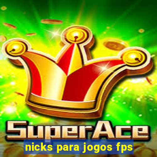 nicks para jogos fps