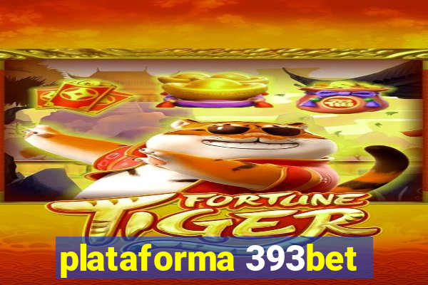 plataforma 393bet