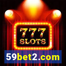 59bet2.com