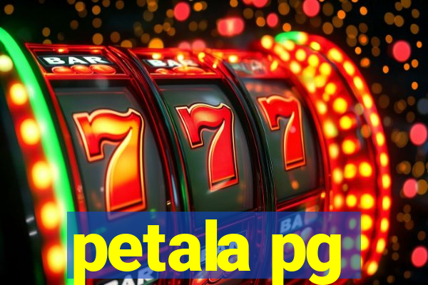 petala pg