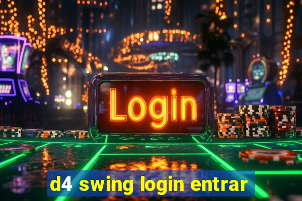 d4 swing login entrar