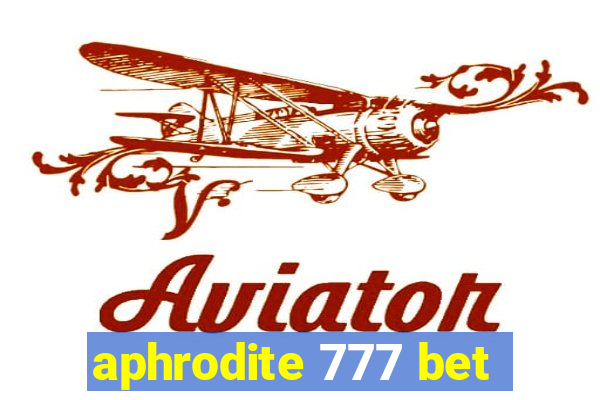 aphrodite 777 bet