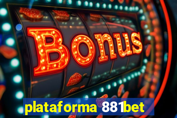 plataforma 881bet