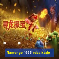 flamengo 1995 rebaixado