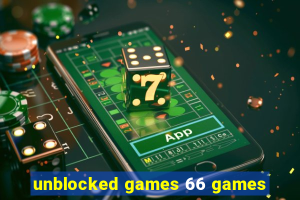 unblocked games 66 games