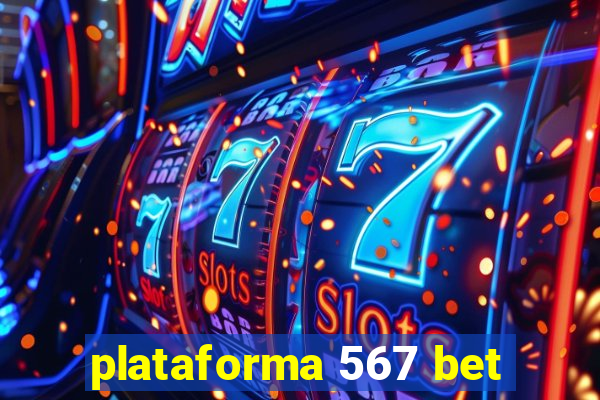 plataforma 567 bet