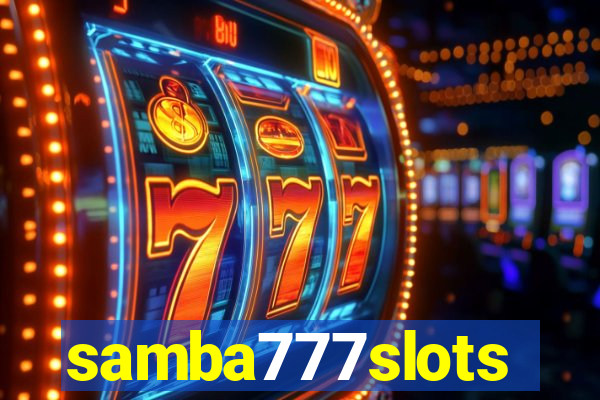 samba777slots