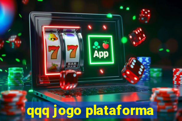 qqq jogo plataforma