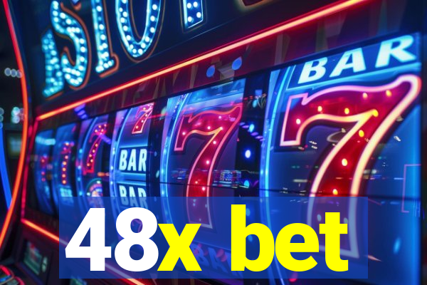 48x bet