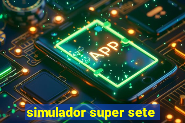 simulador super sete