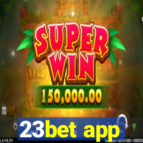 23bet app